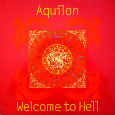 Welcome To Hell/Aquilon