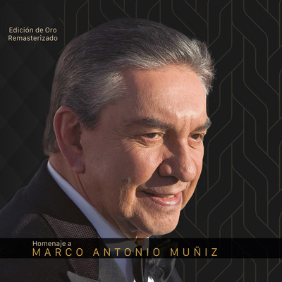 Homenaje a Marco Antonio Muniz/Marco Antonio Muniz