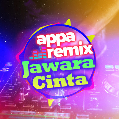 Jawara Cinta/Appa Remix