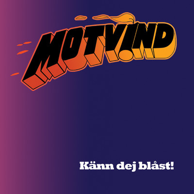 アルバム/Kann dej blast/Motvind