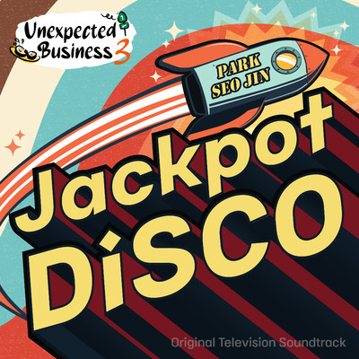 シングル/Unexpected Business Season 3: Jackpot Disco (Original Television Soundtrack) [Instrumental]/Park Seo Jin