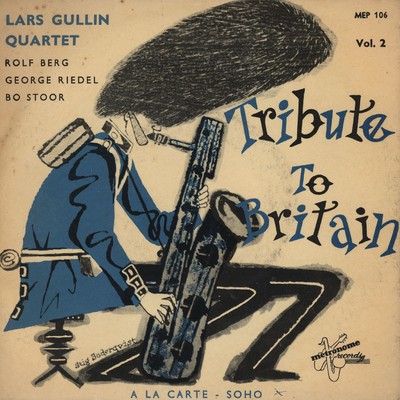アルバム/Tribute To Britain Vol. 2/Lars Gullin