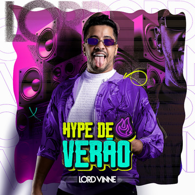 アルバム/Hype de Verao/Lord Vinne