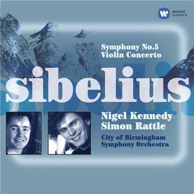 Sibelius: Symphony No. 5 & Violin Concerto/Nigel Kennedy／Sir Simon Rattle