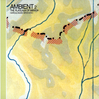 Ambient 2: The Plateaux Of Mirror (Remastered 2004)/クリス・トムリン