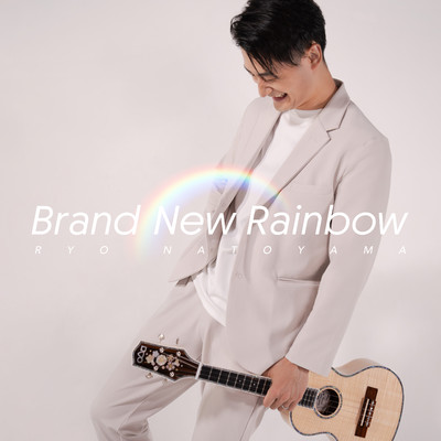 アルバム/Brand New Rainbow/名渡山遼