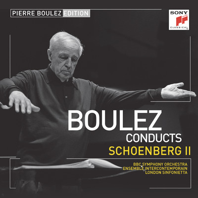 Pierre Boulez Edition: Schoenberg II/クリス・トムリン