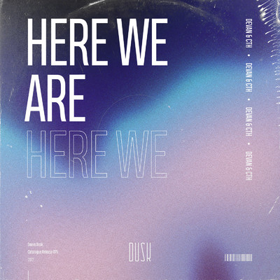 Here We Are/Devan & CTH
