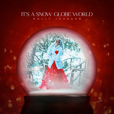 アルバム/It's A Snow Globe World/モーリー・ジョンソン