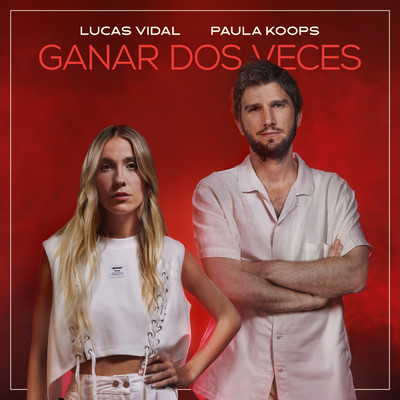 Ganar Dos Veces/Lucas Vidal／Paula Koops