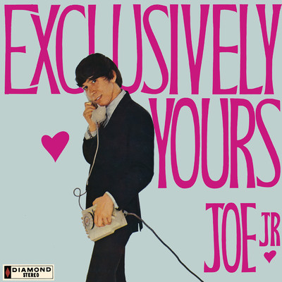 Exclusively Yours/Joe Jr.