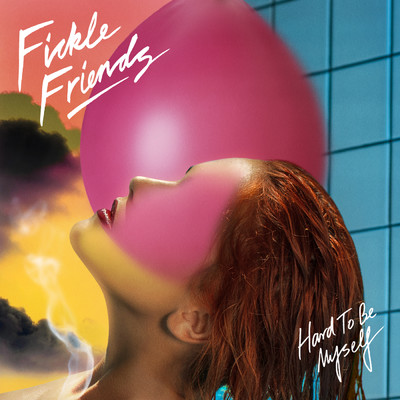 Hard To Be Myself (Explicit) (Two Another Remix)/Fickle Friends