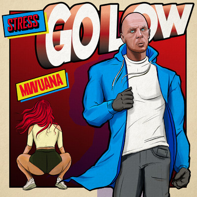 Go Low (Explicit) (featuring Mwuana)/Stress