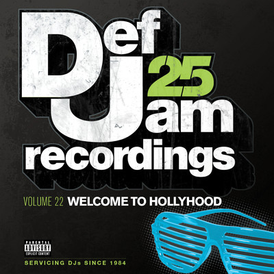 Def Jam 25, Vol. 22 - Welcome To Hollyhood (Explicit Version)/Various Artists