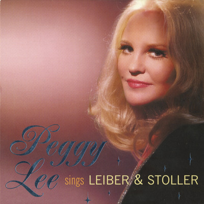 アルバム/Peggy Lee Sings Leiber & Stoller/ペギー・リー