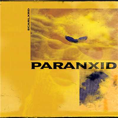 シングル/PARANXID (Explicit)/Scarlxrd