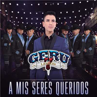 シングル/A Mis Seres Queridos/Geru Y Su Legion 7