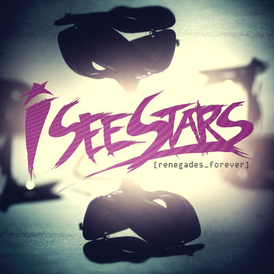 アルバム/Renegades Forever (Explicit)/I See Stars