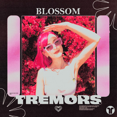 シングル/Tremors/Blossom
