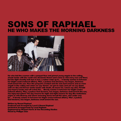 He Who Makes The Morning Darkness/Sons of Raphael