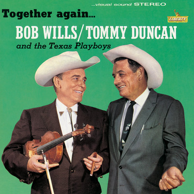 Take Me Back To Tulsa/Bob Wills & Tommy Duncan with The Texas Playboys