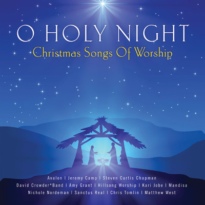 O Holy Night - Christmas Songs Of Worship/Various Artists