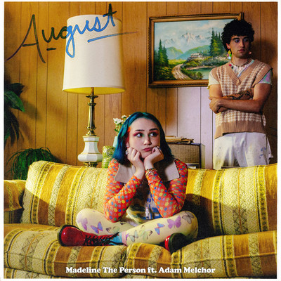 August (feat. Adam Melchor)/Madeline The Person