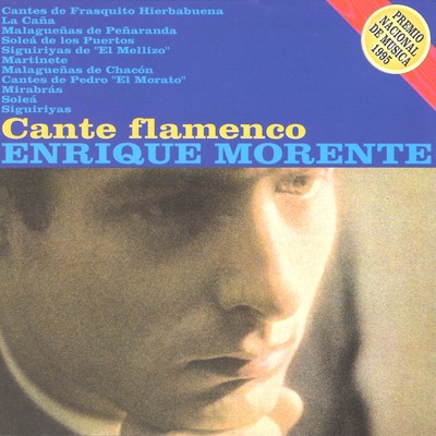 Cante Flamenco/Enrique Morente