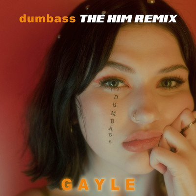 dumbass (The Him Remix)/GAYLE