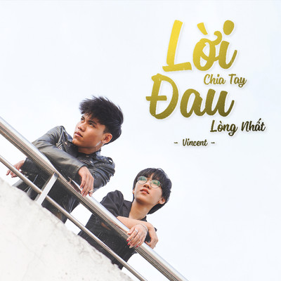 Loi Chia Tay Dau Long Nhat (Beat)/Vincent