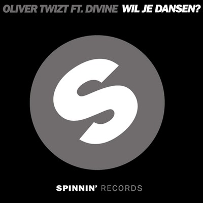 シングル/Wil Je Dansen？ (feat. Divine) [Utrechts Waisted Youth Mix]/Oliver Twizt