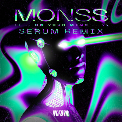 On Your Mind (Serum Remix)/MONSS