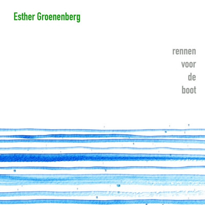 シングル/Rennen Voor De Boot/Esther Groenenberg