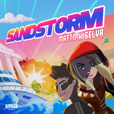 Sandstorm/MATTN & Selva