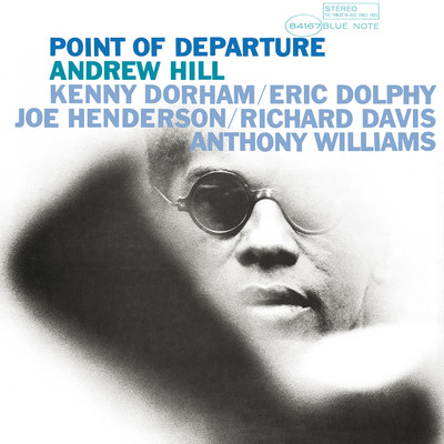 Point Of Departure (The Rudy Van Gelder Edition)/Andrew Hill