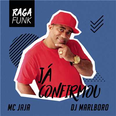 Mc Jaja／DJ Marlboro