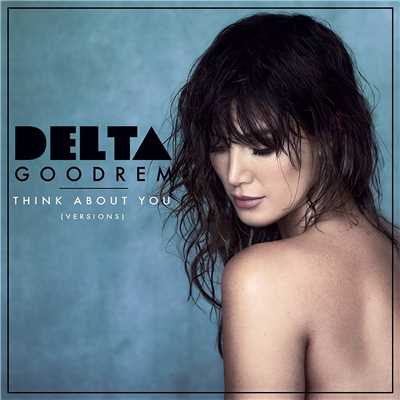 アルバム/Think About You (Versions)/Delta Goodrem