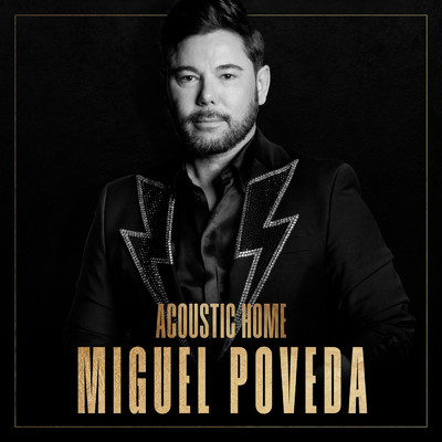 MIGUEL POVEDA (ACOUSTIC HOME sessions)/Miguel Poveda