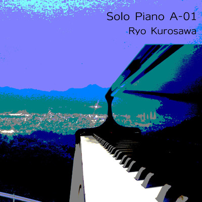Solo Piano A-01/黒沢 亮