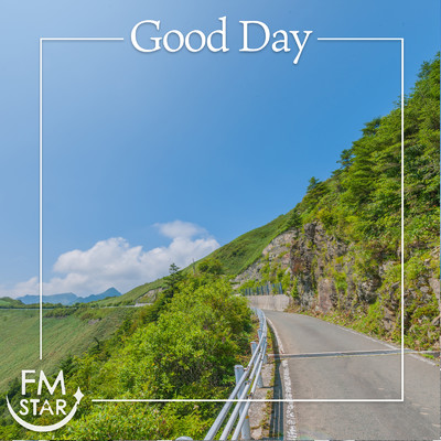 Good Day/FM STAR