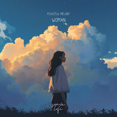 Woman/Peaceful Melody
