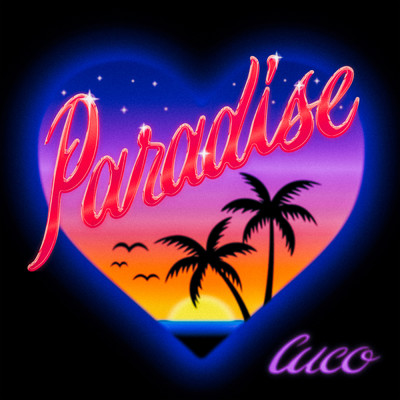 Paradise/Cuco