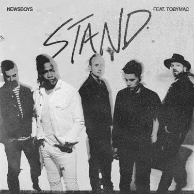 STAND (featuring TobyMac)/ニュースボーイズ