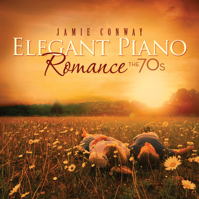アルバム/Elegant Piano Romance: The 70's/ジェイミー・コンウェイ