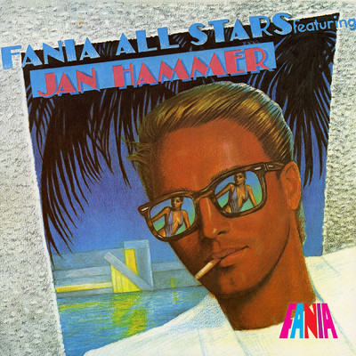 アルバム/Featuring Jan Hammer (featuring Jan Hammer)/Fania All Stars