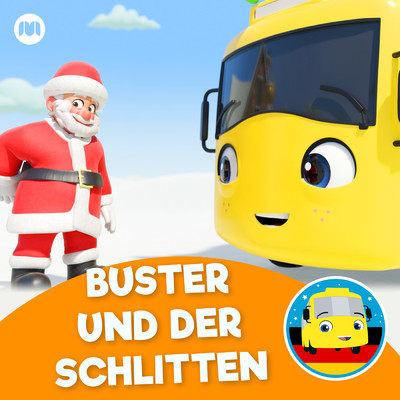 シングル/Buster und der Schlitten/Little Baby Bum Kinderreime Freunde／Go Buster Deutsch