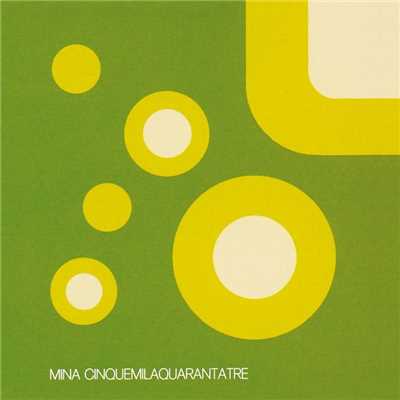 E Proprio Cosi, Son Io Che Canto (Hey Mister, That's Me up on the Juke-Box) [2001 Remaster]/Mina
