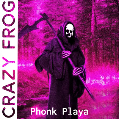 アルバム/Crazy Frog/Phonk Playa
