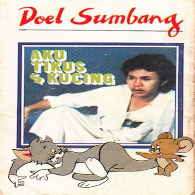 アルバム/Aku, Tikus & Kucing/Doel Sumbang