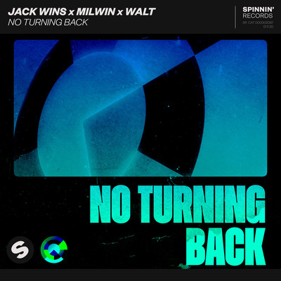 No Turning Back/Jack Wins x Milwin x Walt